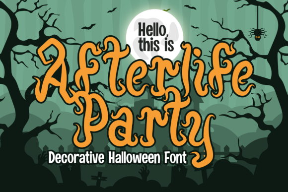 Afterlife Party: A Display Font That Delivers Joy—Not Just Decoration