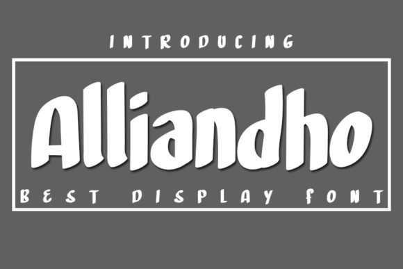 Alliandho: A Bold, Friendly Display Font That Lifts Your Brand