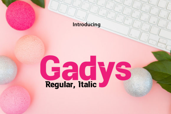 Gadys: A Display Font That Earns Its Space