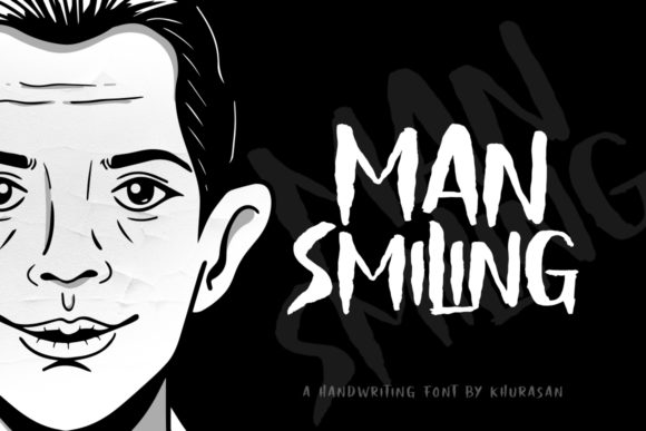 Man Smiling: A Display Font That Actually Smiles Back