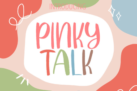 Pinky Talk: A Fresh Display Font for Lively Digital Branding